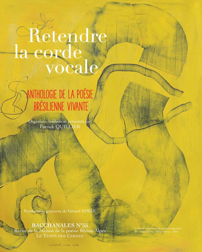 Retendre la corde vocale: anthologie de la poésie brésilienne vivante | Revue Bacchanales nº 55